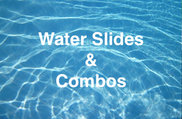 Water slides and combos